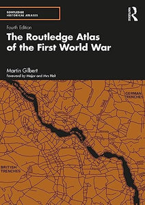 The Routledge Atlas of the First World War 