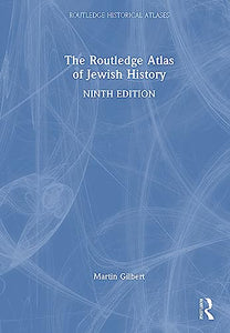 The Routledge Atlas of Jewish History 