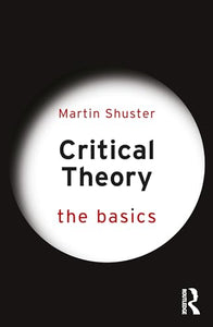 Critical Theory: The Basics 