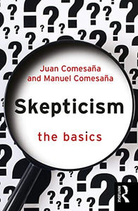 Skepticism: The Basics 