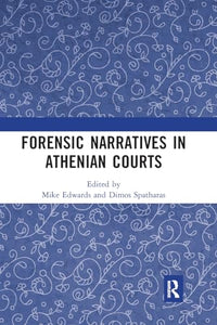 Forensic Narratives in Athenian Courts 