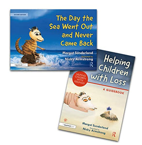 Helping Children with Loss and The Day the Sea Went Out and Never Came Back 