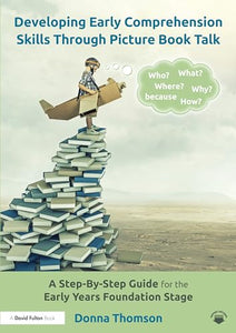 Developing Early Comprehension Skills Through Picture Book Talk 