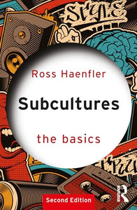 Subcultures: The Basics 