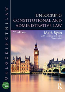 Unlocking Constitutional and Administrative Law 