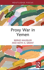 Proxy War in Yemen 