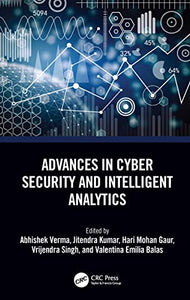 Advances in Cyber Security and Intelligent Analytics 