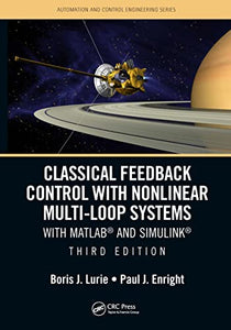 Classical Feedback Control with Nonlinear Multi-Loop Systems 