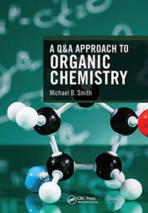 A Q&A Approach to Organic Chemistry 