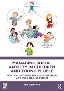 Managing Social Anxiety in Children and Young People 