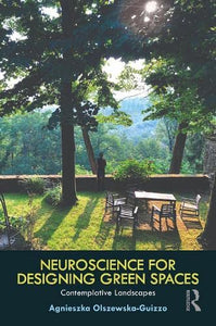 Neuroscience for Designing Green Spaces 