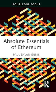 Absolute Essentials of Ethereum 