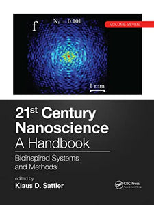 21st Century Nanoscience – A Handbook 