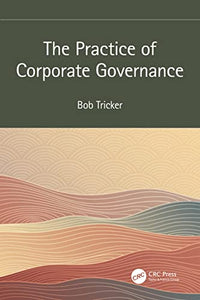 The Practice of Corporate Governance 