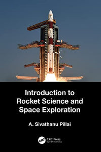 Introduction to Rocket Science and Space Exploration 