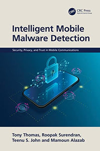 Intelligent Mobile Malware Detection 