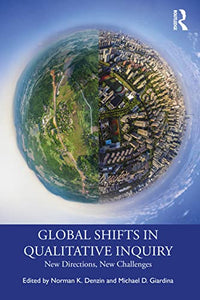 Global Shifts in Qualitative Inquiry 