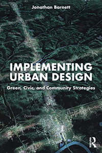 Implementing Urban Design 