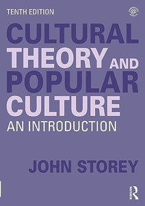 Cultural Theory and Popular Culture 