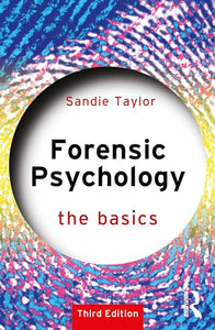 Forensic Psychology: The Basics 