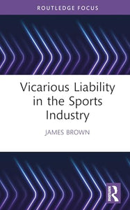 Vicarious Liability in the Sports Industry 