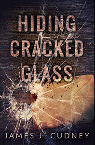 Hiding Cracked Glass 