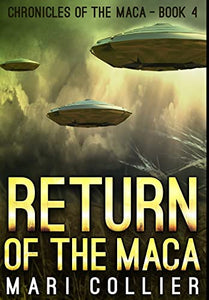 Return of the Maca 