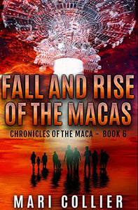 Fall and Rise of the Macas 