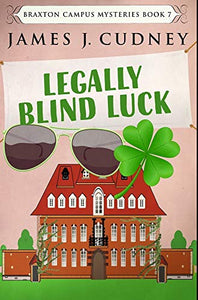 Legally Blind Luck 