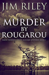 Murder by Rougarou 