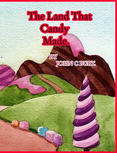 The Land That Candy Made. 