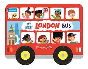 Whizzy Wheels: My First London Bus 