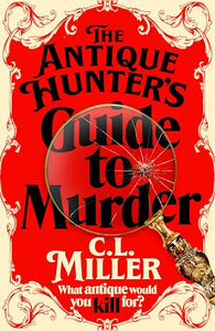 The Antique Hunter's Guide to Murder 