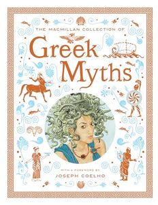 The Macmillan Collection of Greek Myths 