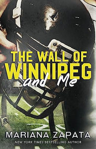 The Wall of Winnipeg and Me 