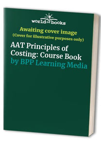 AAT Principles of Costing 