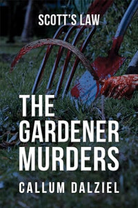 The Gardener Murders 