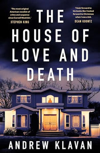 The House of Love and Death 