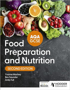 AQA GCSE Food Preparation and Nutrition Second Edition 