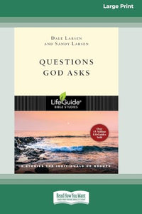 Questions God Asks [Standard Large Print 16 Pt Edition] 