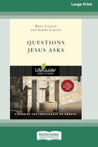 Questions Jesus Asks [Standard Large Print 16 Pt Edition] 