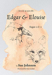 Edgar and Elouise - Sagas 1 & 2 