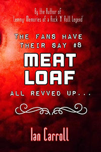 The Fans Have Their Say #8 Meat Loaf 