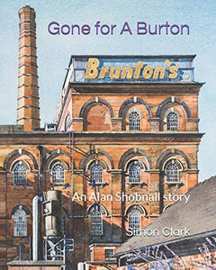 Gone for A Burton 