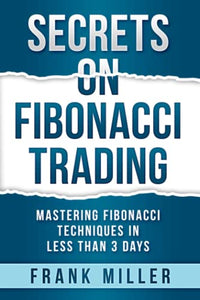 Secrets on Fibonacci Trading 