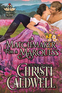 A Matchmaker for a Marquess 