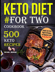 Keto Diet #For Two Cookbook 