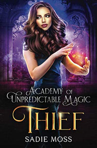 Thief Academy of Unpredictable Magic 