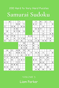 Samurai Sudoku - 200 Hard to Very Hard Puzzles vol.3 