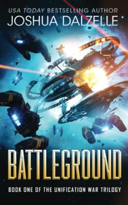 Battleground (Unification War Trilogy, Book 1) 